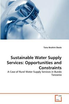 Paperback Sustainable Water Supply Services: Opportunities and Constraints Book