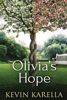 Hardcover Olivia's Hope: Alive: Yet suspended in time Book