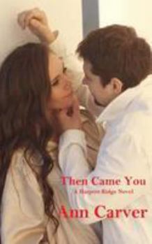 Paperback Then Came You Book