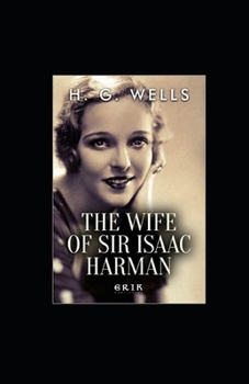 Paperback The Wife of Sir Isaac Harman Annotated Book