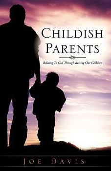 Paperback Childish Parents Book