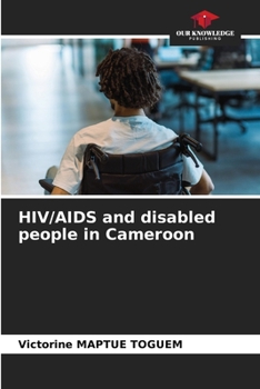 Paperback HIV/AIDS and disabled people in Cameroon Book