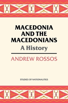Paperback Macedonia and the Macedonians: A History Book