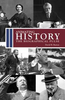 Hardcover Animating History: The Biographical Pulse Book