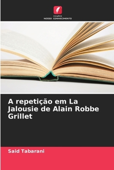 Paperback A repetição em La Jalousie de Alain Robbe Grillet [Portuguese] Book