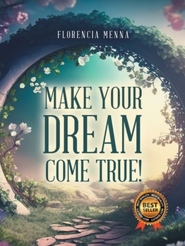 Paperback Make Your Dream Come True! Book