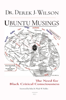 Paperback Ubuntu Musings: The Need for Black Critical Consciousness Book