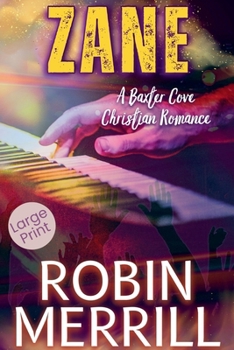 Zane (Baxter Cove Christian Romance (Large Print))