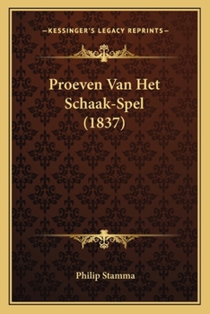 Paperback Proeven Van Het Schaak-Spel (1837) [Dutch] Book