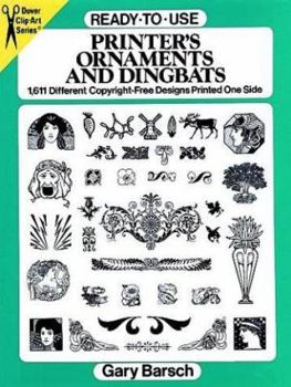 Paperback Ready-to-Use Printer's Ornaments and Dingbats: 1,611 Different Copyright-Free Designs Printed One Side Book