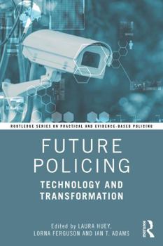 Paperback Future Policing: Technology and Transformation Book