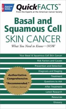 Paperback Basal and Squamous Cell Skin Cancer: What You Need to Know-NOW Book