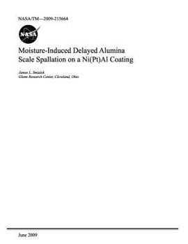 Paperback Moisture-Induced Delayed Alumina Scale Spallation on a Ni(pt)Al Coating Book