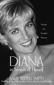 Hardcover Diana in Search of Herself: Portrait of a Troubled Princess Book