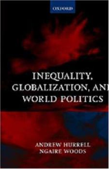 Paperback Inequality, Globalization, and World Politics Book