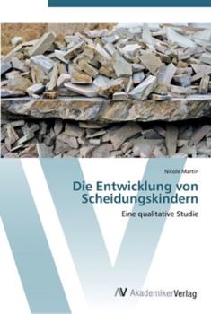 Paperback Die Entwicklung von Scheidungskindern [German] Book