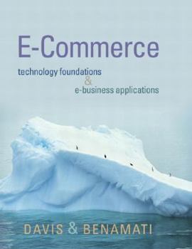Paperback E-Commerce Basics: Technology Foundations and E-Business Applications Book