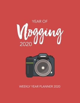 Paperback YEAR OF Vlogging 2020: Weekly Year Planner Book