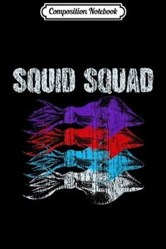 Composition Notebook: Squid Squad Octopus Marine Biologist Funny Gift  Journal/Notebook Blank Lined Ruled 6x9 100 Pages