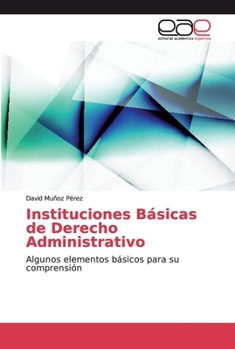 Paperback Instituciones Básicas de Derecho Administrativo [Spanish] Book
