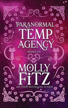 Paranormal Temp Agency : Books 1-3 Special Collection - Book  of the Paranormal Temp Agency