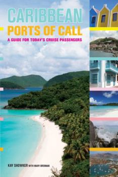 Paperback Caribbean Ports of Call: A Guide For Today's Cruise Passengers Book
