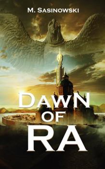 Dawn of Ra: Blood of Ra Prequel Book One - Book #0 of the Blood of Ra