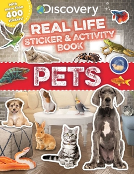 Paperback Discovery Real Life Sticker and Activity Book: Pets Book