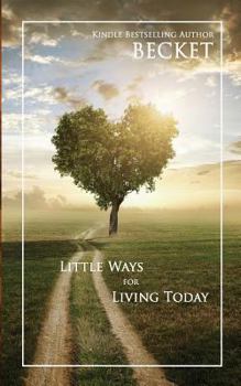 Paperback Little Ways for Living Today Book