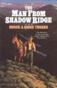 The Man from Shadow Ridge - Book #1 of the Saga of the Sierras