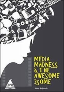 Paperback Media Madness & The Awesome 3Some Book
