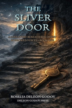 Paperback The Sliver Door: Borrowed Voices - Book One Book