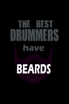 The Best Drummers Have Beards: Hangman Puzzles | Mini Game | Clever Kids | 110 Lined Pages | 6 X 9 In | 15.24 X 22.86 Cm | Single Player | Funny Great Gift