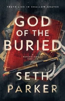 Paperback God of the Buried: A Twisted Psychological Thriller Book