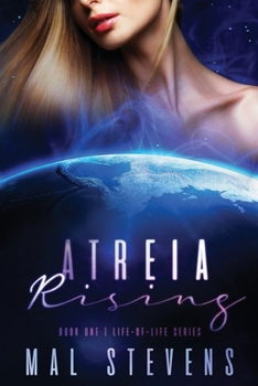 Atreia Rising: Book One - Life-of-Life Series