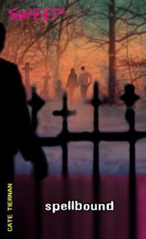Spellbound (Sweep, No. 6)
