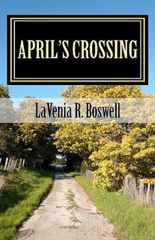 Paperback April's Crossing: A Crossings Saga Book