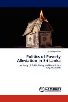 Paperback Politics of Poverty Alleviation in Sri Lanka Book