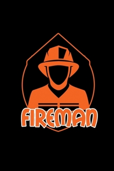 Fireman: Hangman Puzzles | Mini Game | Clever Kids | 110 Lined Pages | 6 X 9 In | 15.24 X 22.86 Cm | Single Player | Funny Great Gift