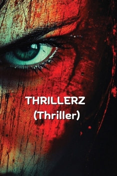 Paperback THRILLERZ (Thriller) Book
