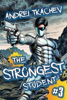 The Strongest Student (Book 3): A Portal Progression Action Fantasy Series - Book #3 of the Strongest Student
