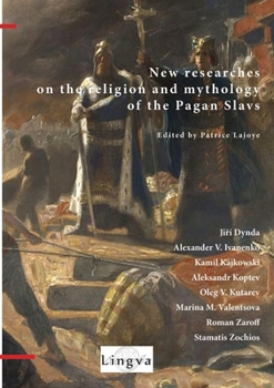 Paperback New Researches on the Religion and Mythology of the Pagan Slavs Book