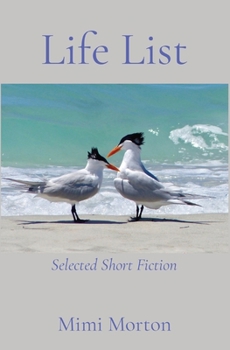 Paperback Life List: Selected Short Fiction Book