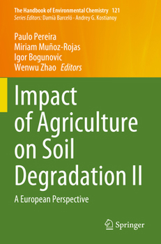 Paperback Impact of Agriculture on Soil Degradation II: A European Perspective Book