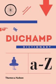 Hardcover The Duchamp Dictionary Book