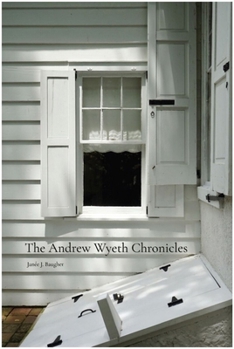 Paperback The Andrew Wyeth Chronicles Book