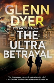 The Ultra Betrayal - Book #2 of the Conor Thorn