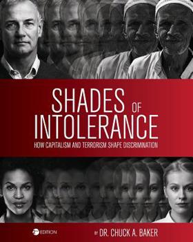 Paperback Shades of Intolerance: How Capitalism and Terrorism Shape Discrimination Book