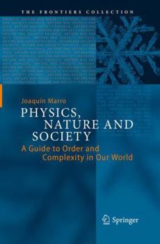 Paperback Physics, Nature and Society: A Guide to Order and Complexity in Our World Book