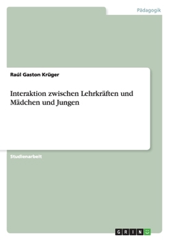 Paperback Interaktion zwischen Lehrkräften und Mädchen und Jungen [German] Book